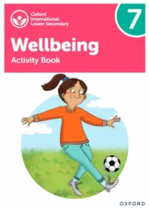 Oxford International Lower-Secondary Wellbeing 7