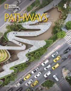 Pathways (Third Edition) 4 Listening, Speaking, and Critical Thinking