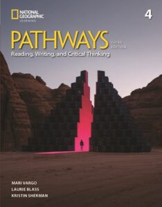 Pathways (Third Edition) 4 Reading, Writing, and Critical Thinking