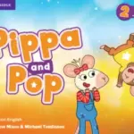 Pippa and Pop 2 (American English) [High Quality PDF + Resources]