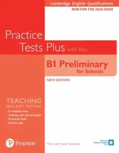 Practice Tests Plus B1 Preliminary for Schools (New Edition) [Download Full PDF + Resources]