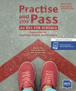 Practise and Pass A2 Key for Schools