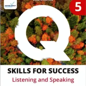 Q Skills for Success 4th Listening & Speaking 5 [HQ PDF + Resources]