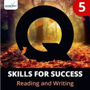 Q Skills for Success 4th Reading & Writing 5 [HQ PDF + Resources]