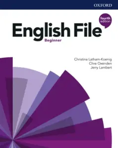 English File (Fourth Edition) Beginner [High Quality PDF + Resources]