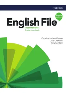English File (Fourth Edition) Intermediate [High Quality PDF + Resources]