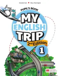 My English Trip, 2nd Edition 1 [High Quality PDF + Resources]