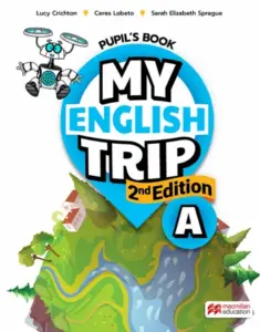 My English Trip, 2nd Edition A [High Quality PDF + Resources]