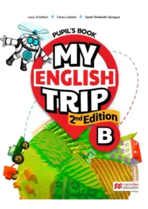 My English Trip, 2nd Edition B [High Quality PDF + Resources]