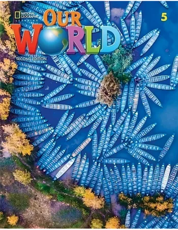 Our World 5, Second Edition (British English) [Original PDF + Resources]
