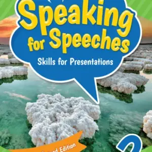 Speaking for Speeches 2e 2 [HQ PDF + Resources]