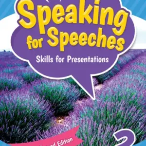 Speaking for Speeches 2e 3 [HQ PDF + Resources]