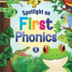 Spotlight on First Phonics 5 [HQ PDF + Resources]