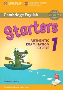 Starters Authentic Examination Papers 1 – PDF, Audio