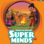 Super Minds, Second Edition (American English) 4 [High Quality PDF + Resources]