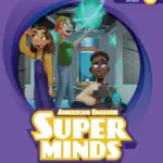 Super Minds, Second Edition (American English) 6 [High Quality PDF + Resources]