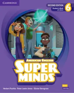 Super Minds, Second Edition (American English) 6 [High Quality PDF + Resources]