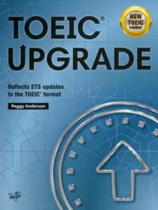 TOEIC UPGRADE [HQ PDF + Resources]