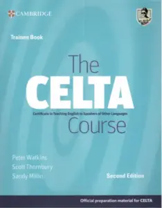 The CELTA Course (2nd Edition) [Original PDF]