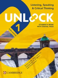 Unlock (Third Edition) 1 Listening, Speaking and Critical Thinking [High Quality PDF + Resources]