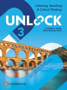 Unlock (Third Edition) 3 Listening, Speaking and Critical Thinking [High Quality PDF + Resources]