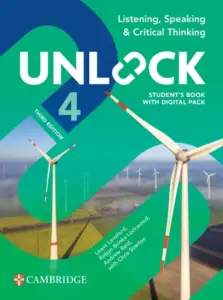 Unlock (Third Edition) 4 Listening, Speaking and Critical Thinking [High Quality PDF + Resources]