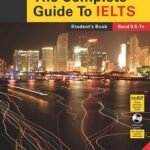 The Complete Guide To IELTS (Band 5.5-7+) – PDF & Resources