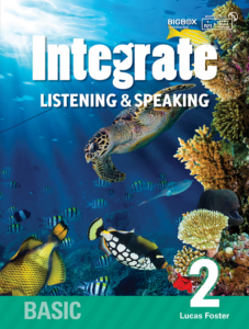 Integrate Listening & Speaking Basic Level 2 – High Quality PDF, Resources