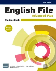 English File (fifth edition) Advanced Plus [HQ PDF + Resources]